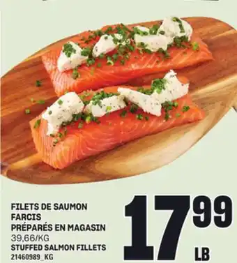 Provigo FILETS DE SAUMON FARCIS PRÉPARÉS EN MAGASIN offer