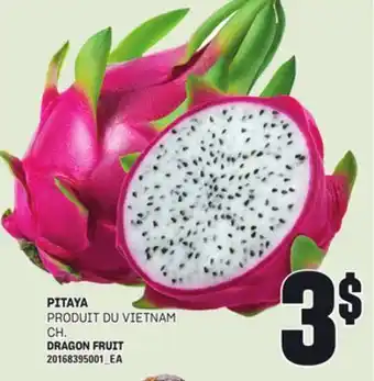Provigo PITAYA offer
