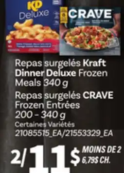 Provigo REPAS SURGELÉS KRAFT DINNER DELUXE, 340 g OU REPAS SURGELÉS CRAVE, 200 – 340 g offer