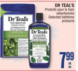 Jean Coutu DR TEAL'S Selected bathtime products offer