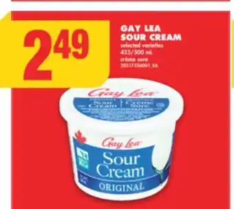 No Frills GAY LEA SOUR CREAM, 425/500 mL offer