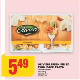 No Frills OLIVIERI FRESH FILLED TWIN PACK PASTA, 450-500 g offer