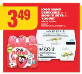 No Frills IÖGO NANO DRINKABLE 6's or SIGGI'S SKYR 4's YOGURT offer