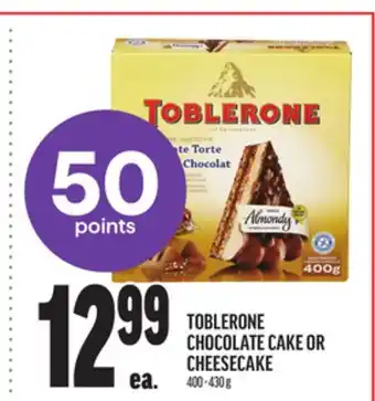 Metro TOBLERONE CHOCOLATE CAKE OR CHEESECAKE offer