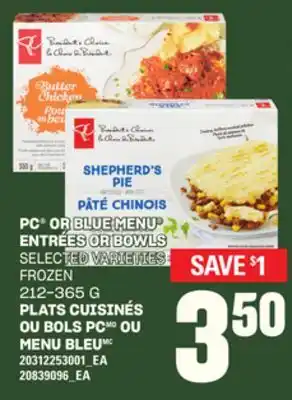 Independent Grocer PC OR BLUE MENU ENTRÉES OR BOWLS, 212-365 G offer