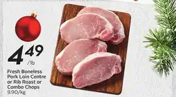 Sobeys Fresh Boneless Pork Loin Centre or Rib Roast or Combo Chops offer