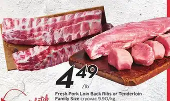 Sobeys Fresh Pork Loin Back Ribs or Tenderloin Family Size offer