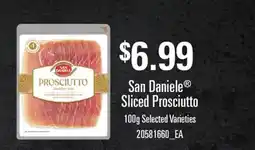 Fortinos San Daniele Sliced Prosciutto, 100 g offer