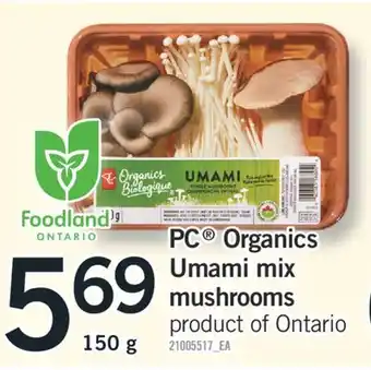 Fortinos PC ORGANICS UMAMI MIX MUSHROOMS, 150 G offer