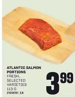 Loblaws ATLANTIC SALMON PORTIONS, 113G offer