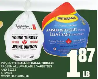 Loblaws PC , BUTTERBALL OR HALAL TURKEYS offer