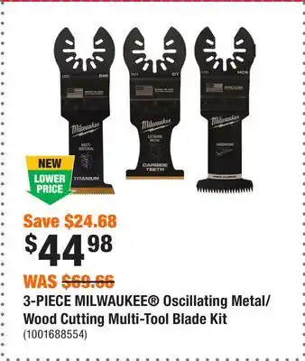 Home Depot 3-PIECE MILWAUKEE Oscillating Metal/Wood Cutting Multi-Tool Blade Kit offer