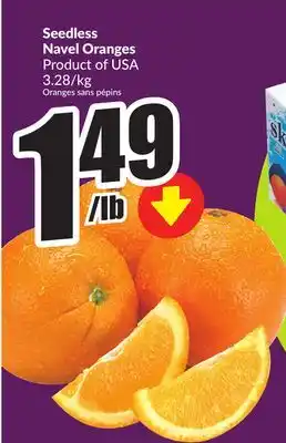 Chalo FreshCo Seedless Navel Oranges Product of USA 3.28/kg offer