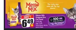 FreshCo Meow Mix Original Dry Cat Food 1.42 kg offer