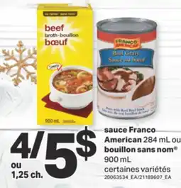 L'Intermarché SAUCE FRANCO AMERICAN 284 ML OU BOUILLON SANS NOM 900 ML offer