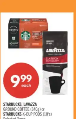 Shoppers Drug Mart STARBUCKS, LAVAZZA GROUND COFFEE (340g) or STARBUCKS K-CUP PODS (10's) offer