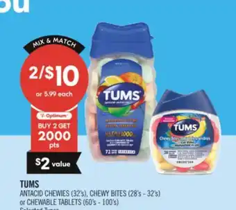 Shoppers Drug Mart TUMS ANTACID CHEWIES (32's), CHEWY BITES (28's-32's) or CHEWABLE TABLETS (60's-100's) offer