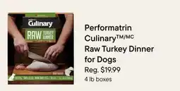 Petvalu Performatrin Culinary TM/MC Gently Raw Turkey Dinner for Dogs offer