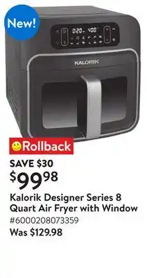 Walmart Kalorik Designer Series 8 Quart Air Fryer with Window offer