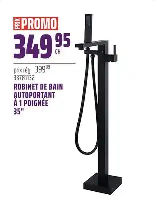 Gagnon - La Grande Quincaillerie ROBINET DE BAIN AUTOPORTANT À 1 POIGNÉE 35 offer