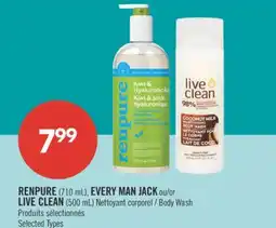 Pharmaprix RENPURE (710 ml), EVERY MAN JACK or LIVE CLEAN (500 mL) Body Wash offer