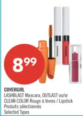 Pharmaprix COVERGIRL LASHBLAST Mascara, OUTLAST or CLEAN COLOR Lipstick offer