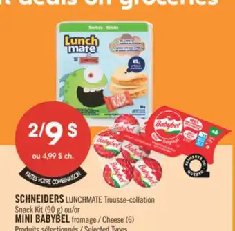 Pharmaprix SCHNEIDERS LUNCHMATE Snack Kit (90 g) or MINI BABYBEL Cheese (6) offer