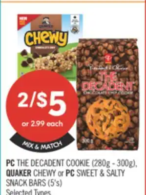 Shoppers Drug Mart PC THE DECADENT COOKIE (280g - 300g) QUAKER CHEWY or PC SWEET & SALTY SNACK BARS (5's) offer