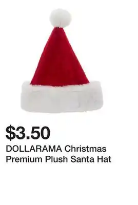 Dollarama DOLLARAMA Christmas Premium Plush Santa Hat offer