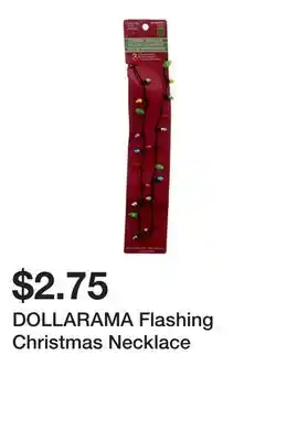 Dollarama DOLLARAMA Flashing Christmas Necklace offer