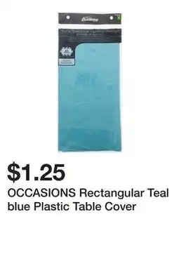 Dollarama OCCASIONS Rectangular Teal blue Plastic Table Cover offer