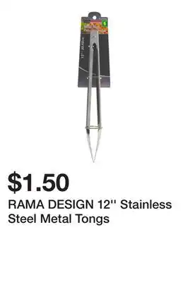 Dollarama RAMA DESIGN 12'' Stainless Steel Metal Tongs offer