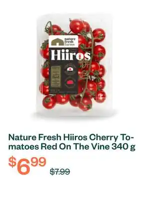 Voilà Nature Fresh Hiiros Cherry Tomatoes Red On The Vine 340 g offer