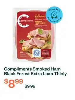 Voilà Compliments Smoked Ham Black Forest Extra Lean Thinly Sliced 400 g offer