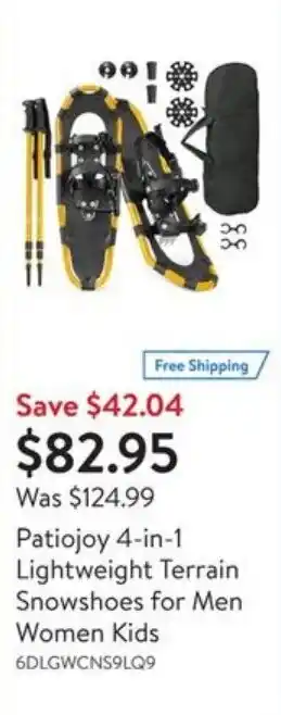 Walmart Patiojoy 4-in-1 Lightweight Terrain Snowshoes for Men Women Kids offer