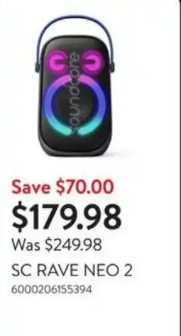 Walmart SC rave neo 2 offer