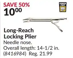 Princess Auto Long-Reach Locking Plier offer