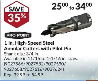 Princess Auto 1 in. High-Speed Steel Annular Cutters with Pilot Pin Shank offer