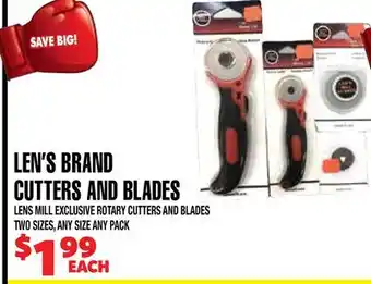 Len's Mill Stores LEN'S BRAND CUTTERS AND BLADES offer