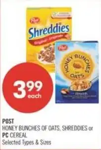 Shoppers Drug Mart Post honey bunches of oats, shreddies or pc cereal offer