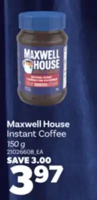 Real Canadian Superstore MAXWELL HOUSE INSTANT COFFEE, 150 g offer