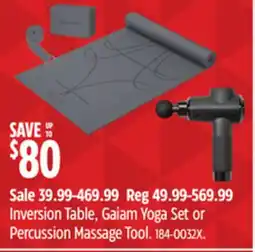 Canadian Tire Teeter Inversion Table, Gaiam Yoga Set or Percussion Massage Tool offer