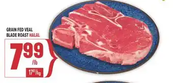 Marché Adonis GRAIN FED VEAL BLADE ROAST HALAL offer