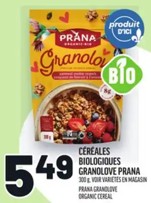Metro CÉRÉALES BIOLOGIQUES GRANOLOVE PRANA | PRANA GRANOLOVE ORGANIC CEREAL offer