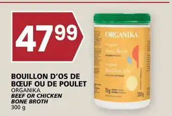 Rachelle-Bery Grocery ORGANIKA BEEF OR CHICKEN BONE BROTH offer