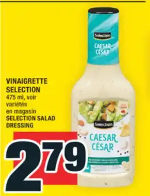 Super C VINAIGRETTE SELECTION | SELECTION SALAD DRESSING offer