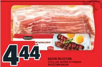 Super C BACON SELECTION | SELECTION BACON offer