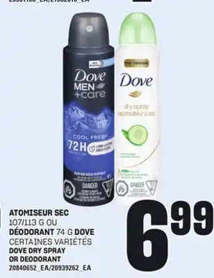 Provigo ATOMISEUR SEC, 107/113 G OU DÉODORANT 74 G DOVE offer