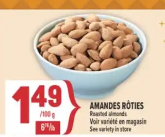 Marché Adonis AMANDES RÔTIES | ROASTED ALMONDS offer