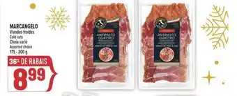 Marché Adonis MARCANGELO VIANDES FROIDES | COLD CUTS offer